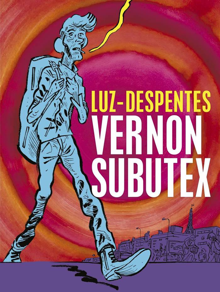 Foto principal del artículo 'Vernon Subutex, el personaje de Virginie Despentes, okupa la historieta'