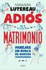 adios-al-matrimonio