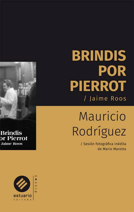 Foto principal del artículo 'Este libro es de recuerdos: Brindis por Pierrot, de Mauricio Rodríguez'