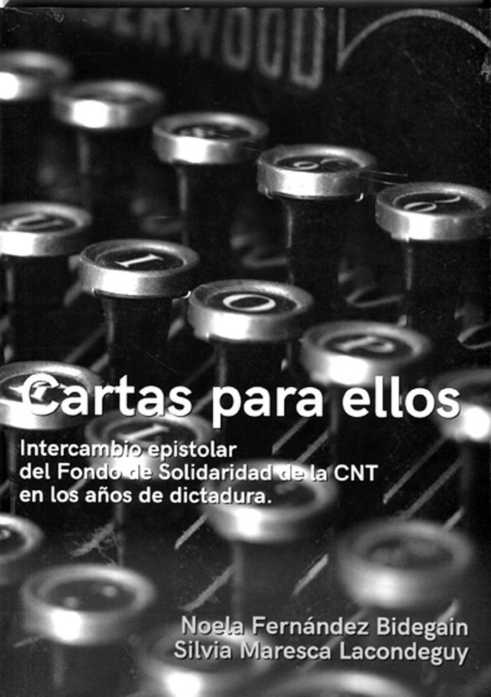 Foto principal del artículo 'Libro revela cartas enviadas por familiares de presos al Fondo de Solidaridad de la CNT'