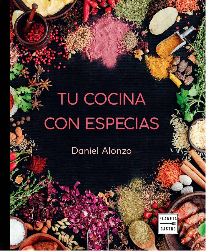 Foto principal del artículo 'Para ponerle sazón: el cocinero Daniel Alonzo publicó su recetario Tu cocina con especias'