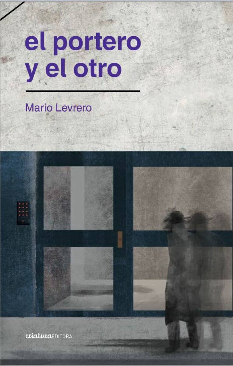 el-portero-y-el-otro-el-portero-y-el-otro