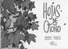 Hojas de otoño, de Horacio Cavallo
y Denisse Torena. Pez Tirolés, 2016.
56 páginas Hojas de otoño, de Horacio Cavallo
y Denisse Torena. Pez Tirolés, 2016.
56 páginas