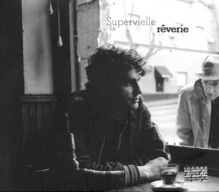Rêverie, de Supervielle. Universal, 2011.