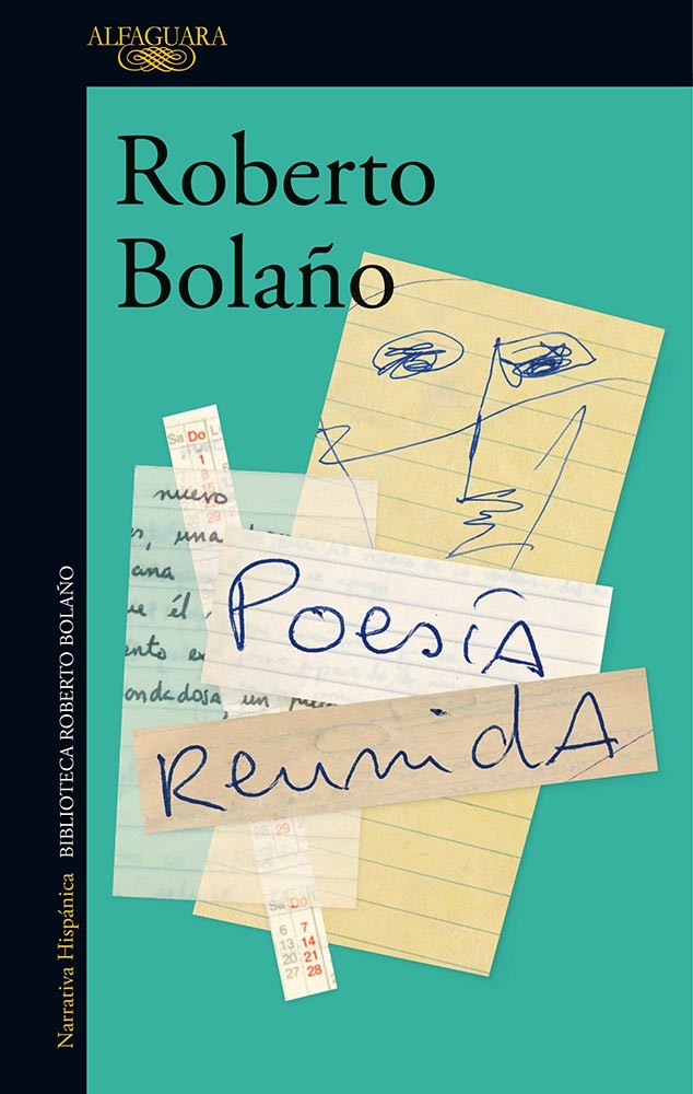 Foto principal del artículo 'Escribir poesía en el país de los imbéciles: “Poesía reunida”, de Roberto Bolaño'