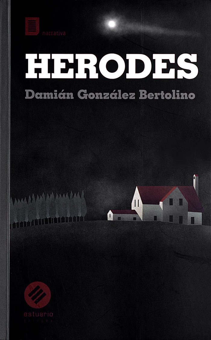 Foto principal del artículo 'Rey puesto: la novela “Herodes”, de Damián González Bertolino'