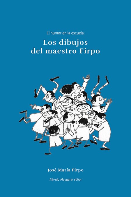 Foto principal del artículo 'Maestro Firpo ilustrado' Foto principal del artículo 'Maestro Firpo ilustrado'