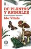 Foto principal del artículo 'Autobiografía natural: “De plantas y animales. Acercamientos literarios”, de Ida Vitale' Foto principal del artículo 'Autobiografía natural: “De plantas y animales. Acercamientos literarios”, de Ida Vitale'