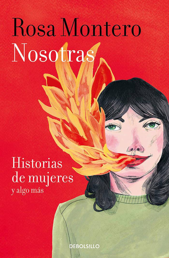 Foto principal del artículo 'Tan malas como ellos: “Nosotras. Historias de mujeres y algo más”, de Rosa Montero'