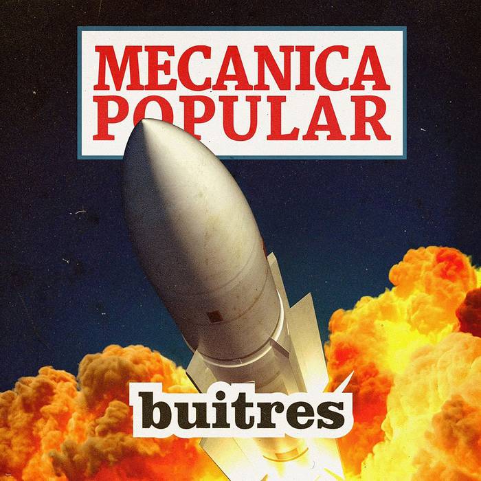 Foto principal del artículo 'Lo de siempre: Mecánica Popular, el nuevo disco de Buitres'