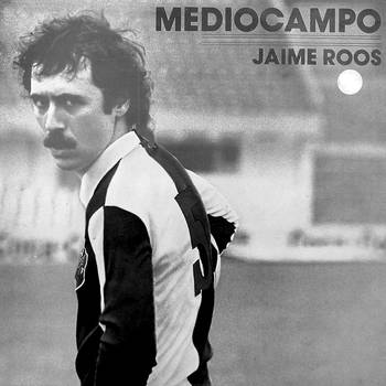 Mediocampo, de Jaime Roos. Mediocampo, de Jaime Roos.
