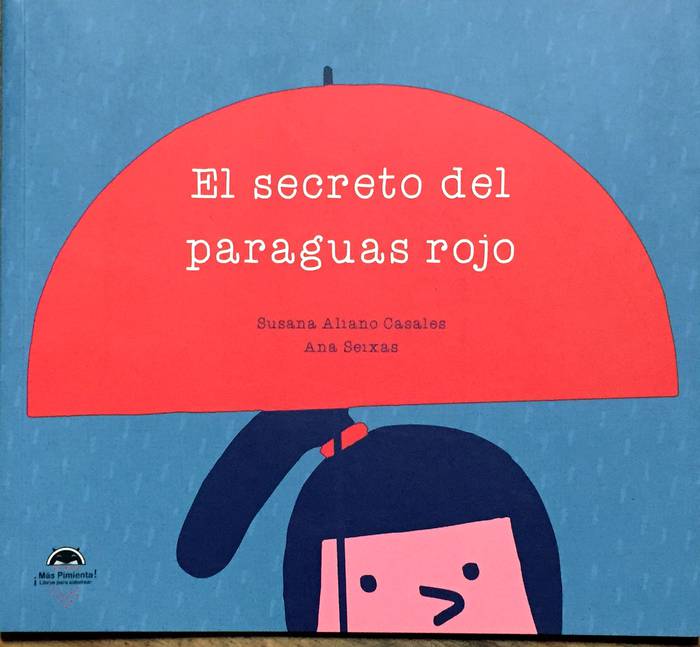 Foto principal del artículo 'Libro para niños uruguayo destacado: El secreto del paraguas rojo, de Susana Aliano y Ana Seixas, está entre los 20 seleccionados'