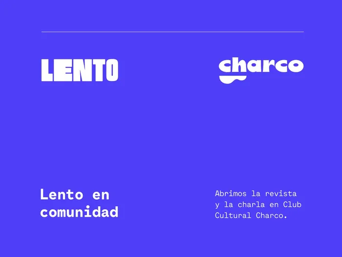 Foto principal del artículo 'Una invitación de la revista Lento a la comunidad'