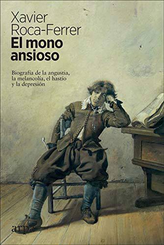 Foto principal del artículo 'En El mono ansioso, el español Roca-Ferrer hace una biografía de la angustia, la melancolía, el hastío y la depresión'
