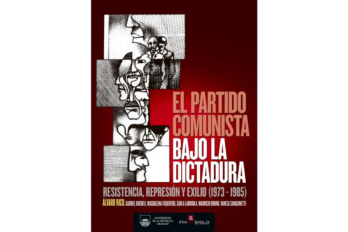 Héroes anónimos”: imaginarios y resistencia del PC a la dictadura | la  diaria | Uruguay